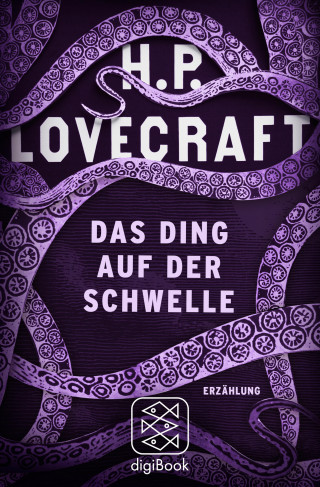 H.P. Lovecraft: Das Ding auf der Schwelle