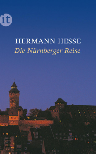 Hermann Hesse: Die Nürnberger Reise