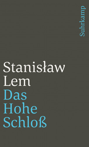Stanisław Lem: Das Hohe Schloß