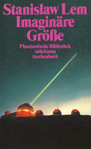 Stanisław Lem: Imaginäre Größe