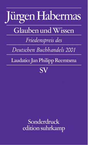 Jürgen Habermas: Glauben und Wissen