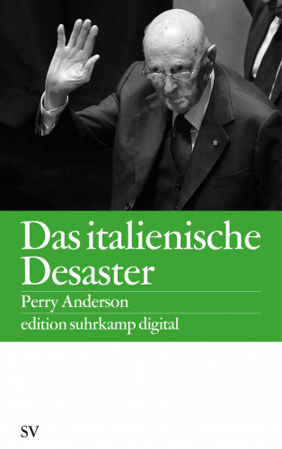 Perry Anderson: Das italienische Desaster