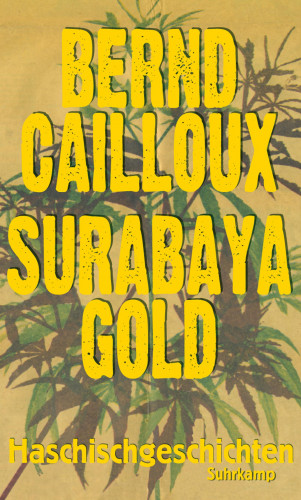 Bernd Cailloux: Surabaya Gold