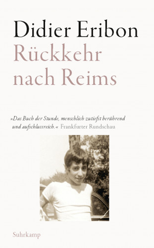 Didier Eribon: Rückkehr nach Reims