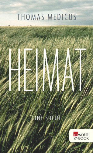 Thomas Medicus: Heimat