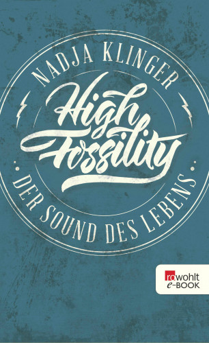 Nadja Klinger: High Fossility