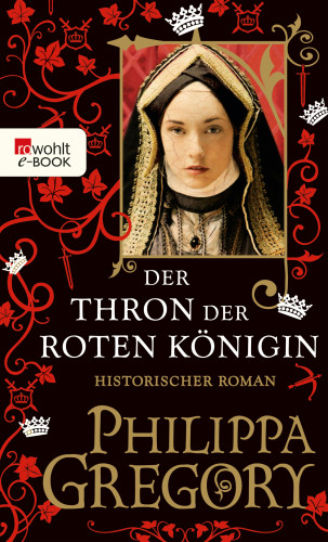 Philippa Gregory: Der Thron der roten Königin