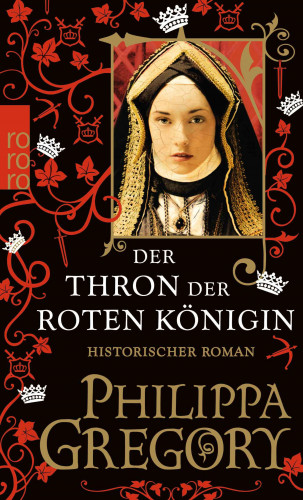 Philippa Gregory: Der Thron der roten Königin