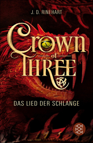 J. D. Rinehart: Crown of Three – Das Lied der Schlange (Bd. 2)