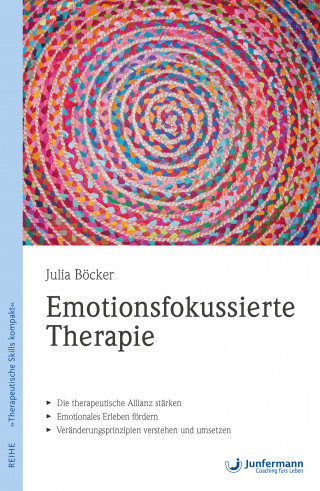 Julia Böcker: Emotionsfokussierte Therapie