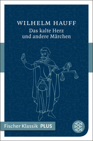 Wilhelm Hauff: Das kalte Herz und andere Märchen