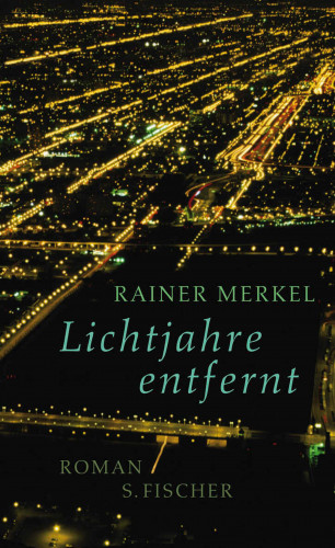 Rainer Merkel: Lichtjahre entfernt