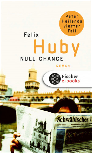 Felix Huby: Null Chance