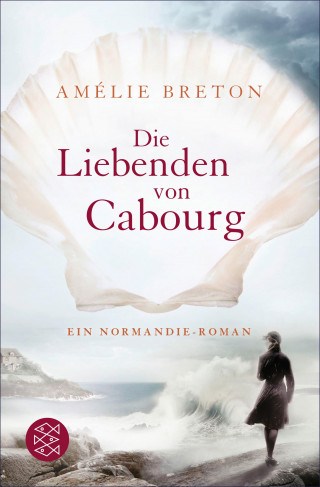 Amélie Breton: Die Liebenden von Cabourg