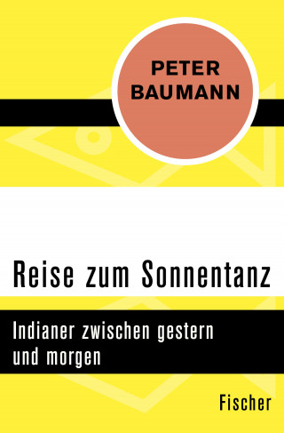 Peter Baumann: Reise zum Sonnentanz