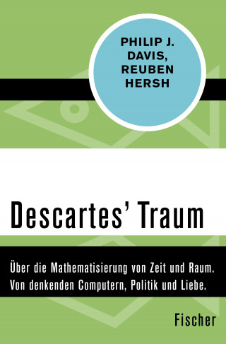 Philip J. Davis, Reuben Hersh: Descartes Traum