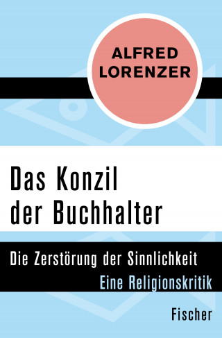 Alfred Lorenzer: Das Konzil der Buchhalter