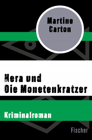 Martine Carton: Hera und Die Monetenkratzer