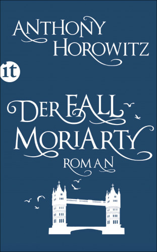 Anthony Horowitz: Der Fall Moriarty