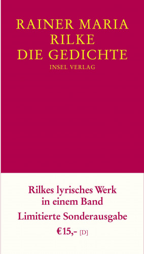 Rainer Maria Rilke: Die Gedichte