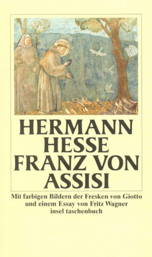 Hermann Hesse: Franz von Assisi