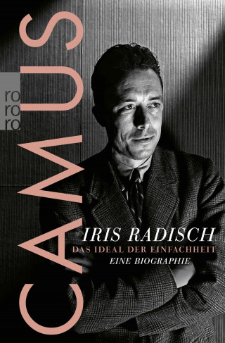 Iris Radisch: Camus