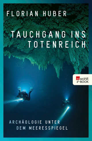 Florian Huber: Tauchgang ins Totenreich