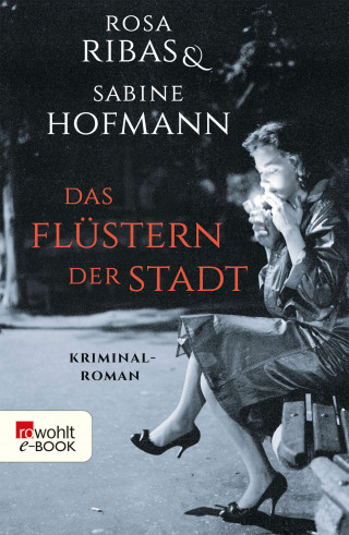 Rosa Ribas, Sabine Hofmann: Das Flüstern der Stadt