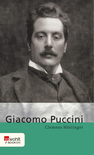 Clemens Höslinger: Giacomo Puccini