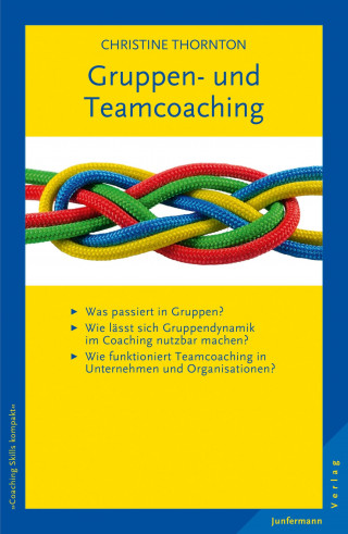 Christine Thornton: Gruppen- und Teamcoaching