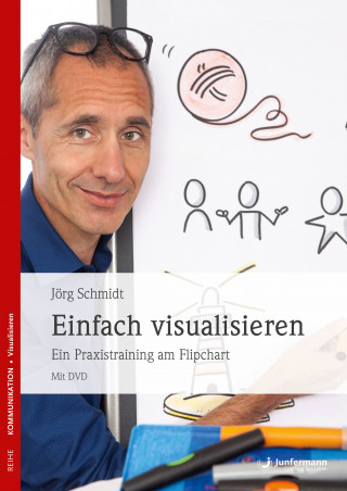 Jörg Schmidt: Einfach visualisieren