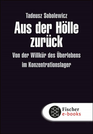 Tadeusz Sobolewicz: Aus der Hölle zurück