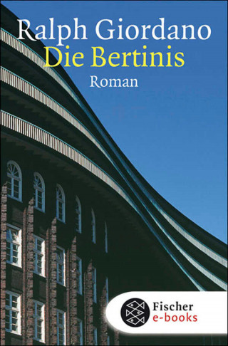 Ralph Giordano: Die Bertinis