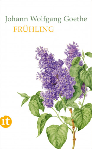 Johann Wolfgang Goethe: Frühling