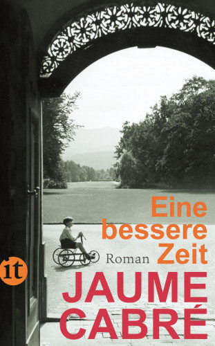 Jaume Cabré: Eine bessere Zeit