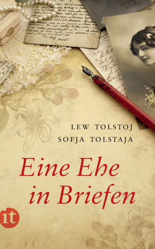 Lew Tolstoj, Sofja Tolstaja: Eine Ehe in Briefen