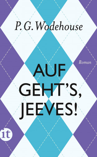 P. G. Wodehouse: Auf geht’s, Jeeves!