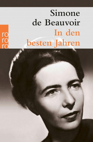 Simone de Beauvoir: In den besten Jahren