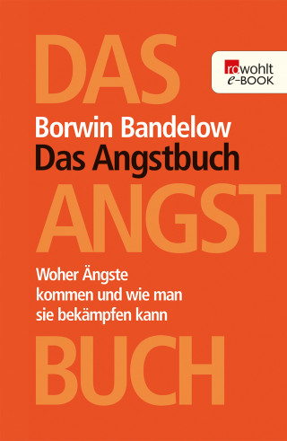 Borwin Bandelow: Das Angstbuch