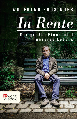 Wolfgang Prosinger: In Rente