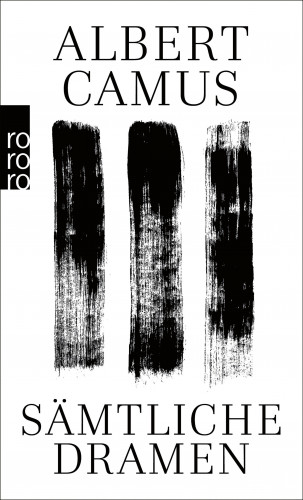 Albert Camus: Sämtliche Dramen
