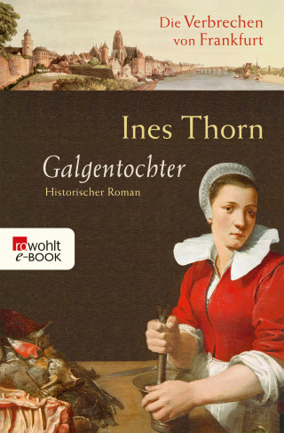 Ines Thorn: Galgentochter