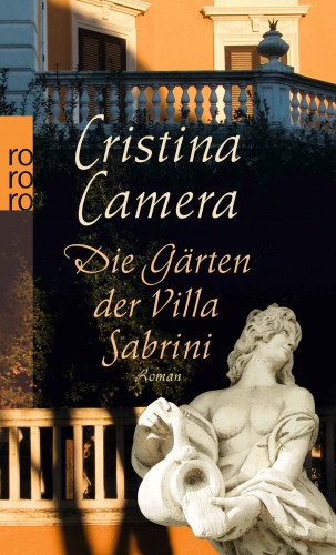 Cristina Camera: Die Gärten der Villa Sabrini