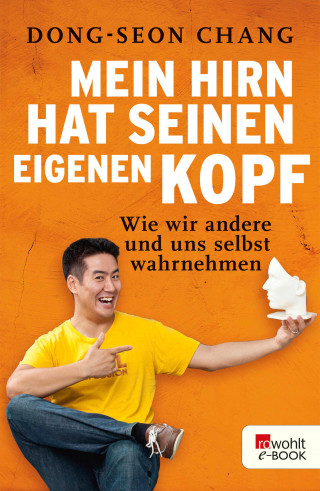 Dong-Seon Chang: Mein Hirn hat seinen eigenen Kopf