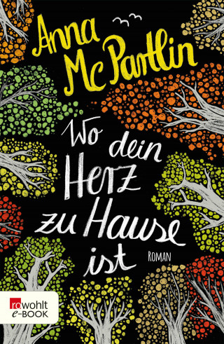 Anna McPartlin: Wo dein Herz zu Hause ist