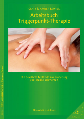 Clair Davies, Amber Davies: Arbeitsbuch Triggerpunkt-Therapie