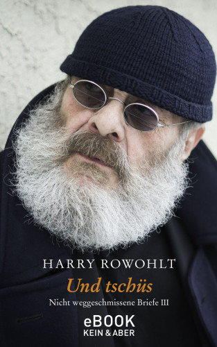 Harry Rowohlt: Und tschüs