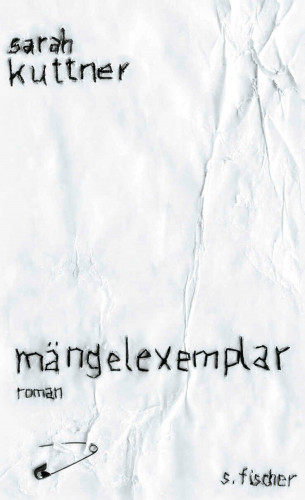 Sarah Kuttner: Mängelexemplar