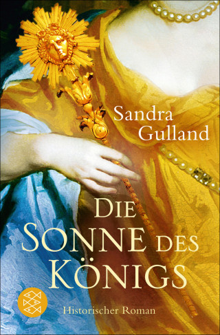 Sandra Gulland: Die Sonne des Königs