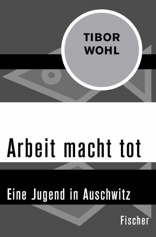 Tibor Wohl: Arbeit macht tot